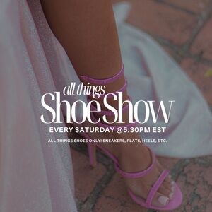 All Things Shoe Show👠 | EVERY SATURDAY @5:30PM EST